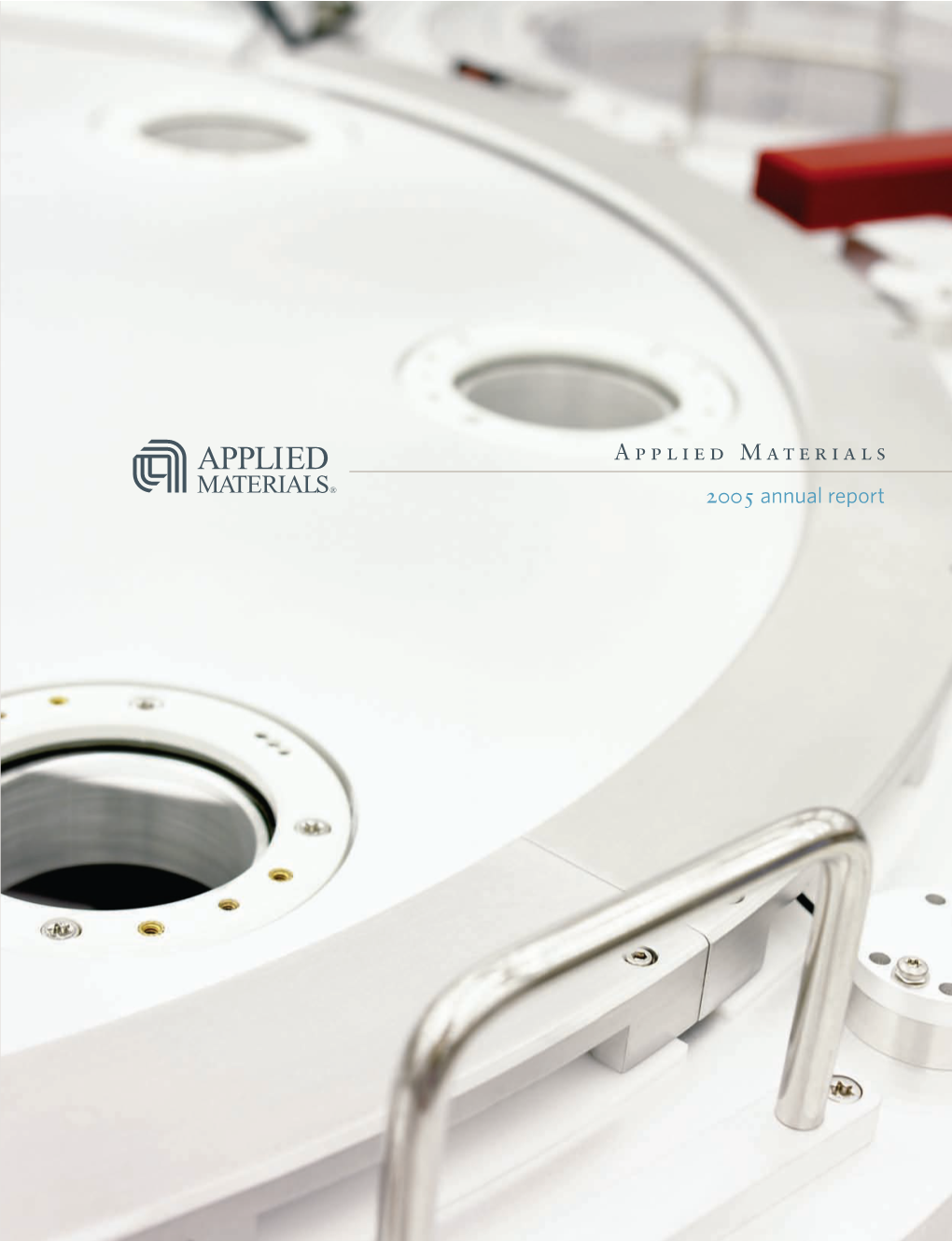 Applied Materials 2005 Annual Report 01 Financial Highlights
