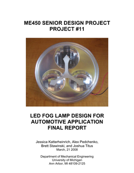 Me450 Senior Design Project Project #11 Led Fog Lamp Design For
