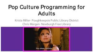 Pop Culture Programming for Adults