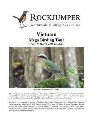 Vietnam Mega Birding Tour 7Th to 31St March 2018 (25 Days)