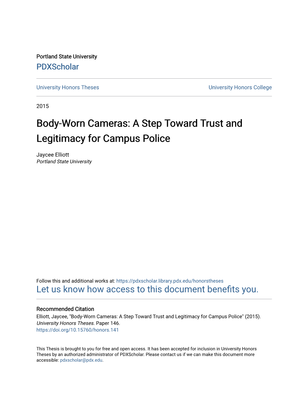 Body-Worn Cameras: a Step Toward Trust and Legitimacy for Campus Police