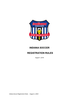 Indiana Soccer Registration Rules - August 1, 2019