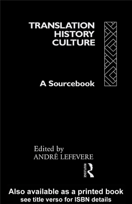 Translation/History/Culture: a Sourcebook/[Translated and Edited By] André Lefevere