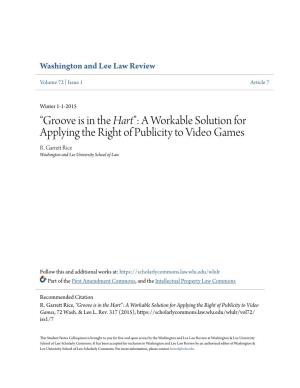 A Workable Solution for Applying the Right of Publicity to Video Games R