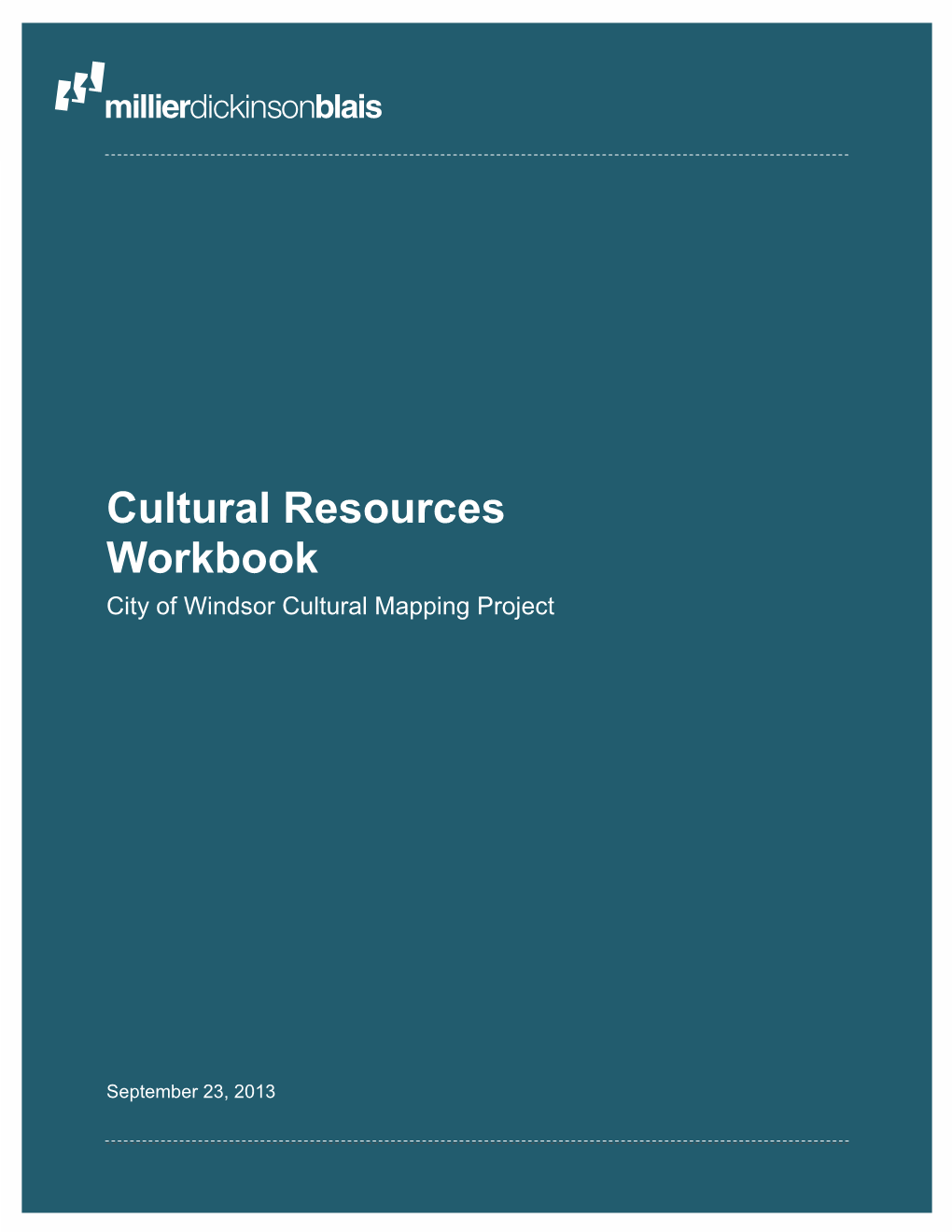 Cultural Resources Workbook City of Windsor Cultural Mapping Project