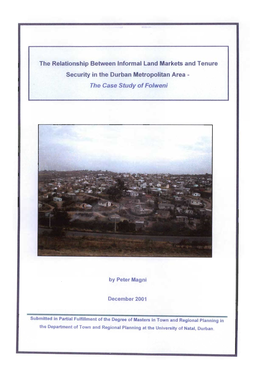 The Relationship Between Informal Land Markets and Tenure Security in the Durban Metropolitan Area - the Case Study Offo/Wen;
