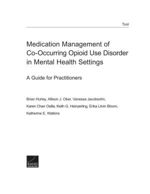 Medication Management of Co-Occurring Opioid Use Disorder in Mental Health Settings