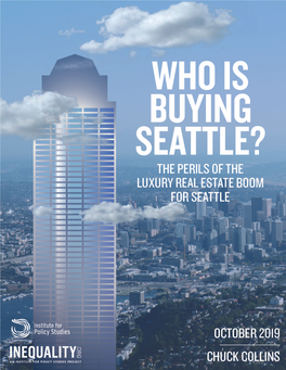 Who Is Buying Seattle? the Perils of the Luxury Real Estate Boom