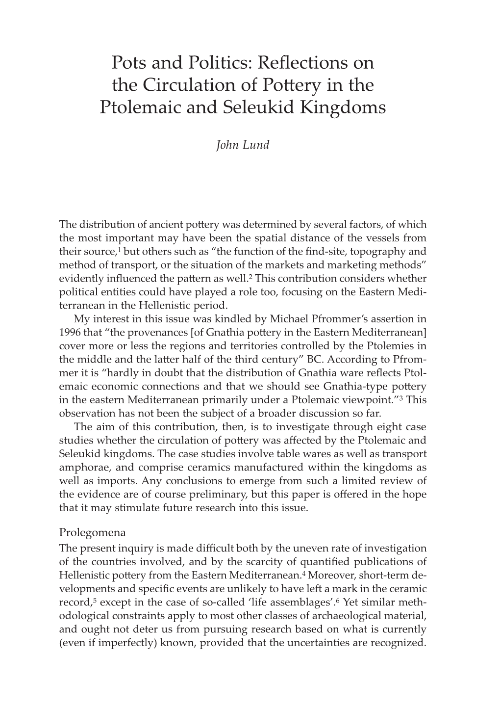 Pots and Politics: Reflections on the Circulation of Pottery in the Ptolemaic and Seleukid Kingdoms