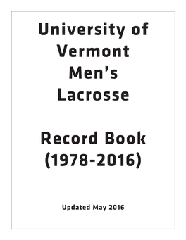 University of Vermont Men's Lacrosse Record Book