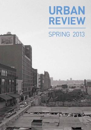 REVIEW SPRING 2013 URBAN REVIEW | SPRING 2013 22 4 5 11 15 17 19 21 25 29 31 3 Lanning P Fffairs and A