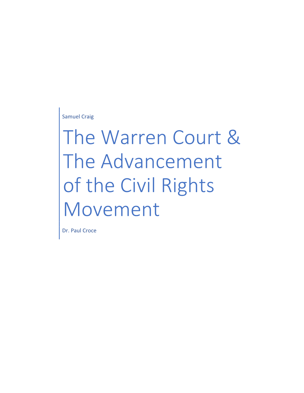 The Warren Court's Advancing of Civil Rights, and Expansion of Federal