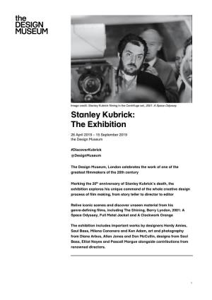 Stanley Kubrick: the Exhibition