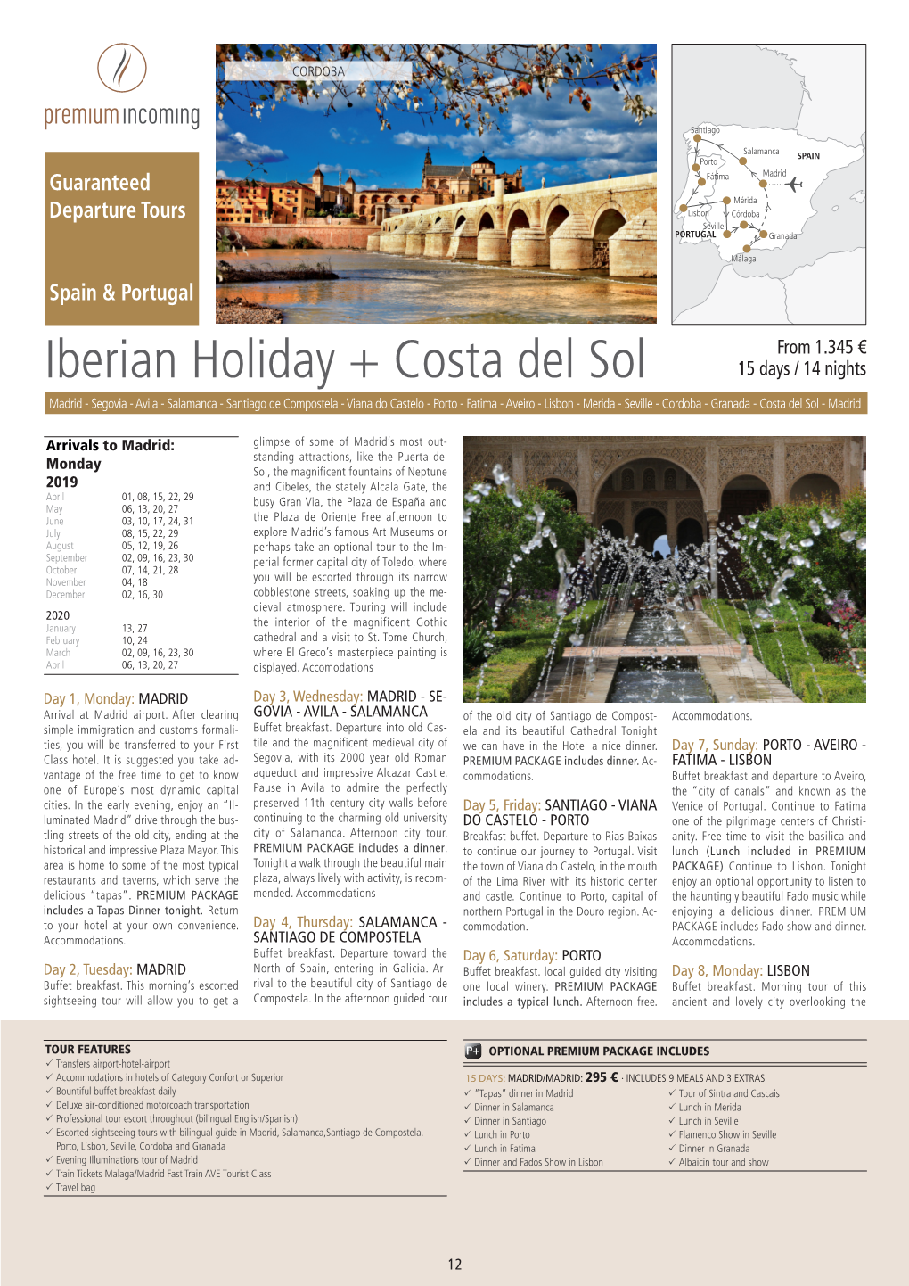 Iberian Holiday + Costa Del