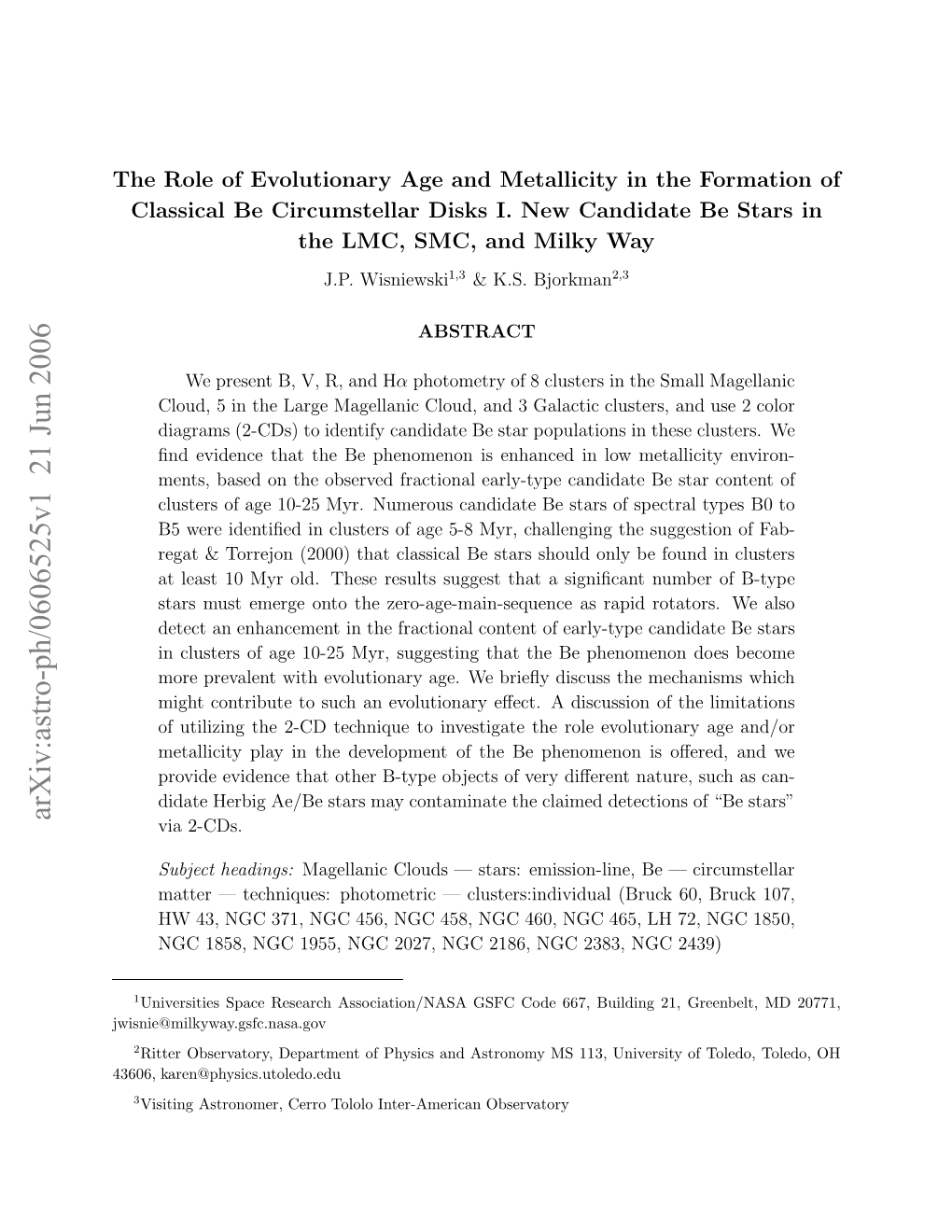 The Role of Evolutionary Age and Metallicity in the Formation Of