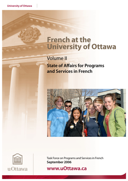 French at the University of Ottawa Volume II State of Affairs for Programs and Services in French
