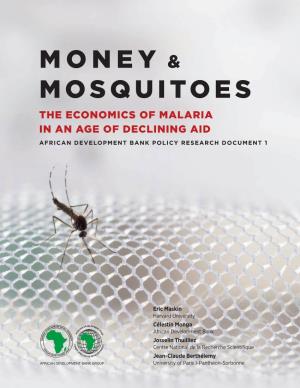 Money & Mosquitoes