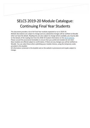SELCS 2019-20 Module Catalogue: Continuing Final Year Students