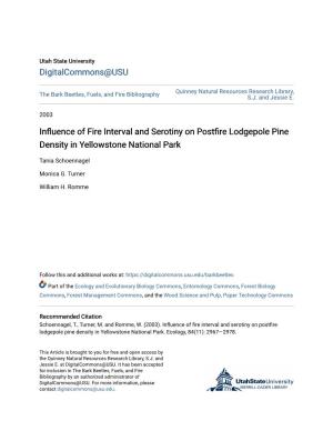 Influence of Fire Interval and Serotiny on Postfire Lodgepole Pine Density in Yellowstone National Park