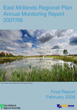 2007/08 Annual Monitoring Report (AMR) for the East Midlands