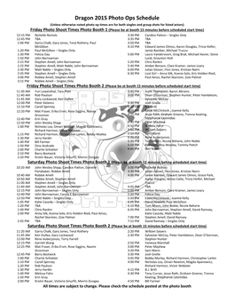 Dragon 2015 Photo Ops Schedule