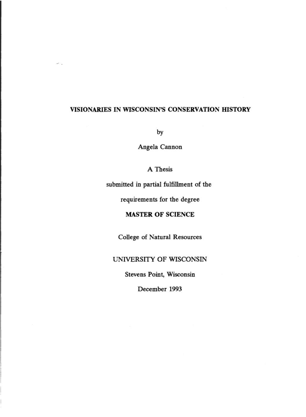 Angela Cannon a Thesis Submitted in Partial Fulfillment of The