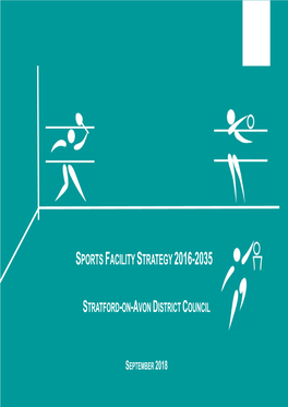 Sports Facility Strategy 2016-2035 Stratford - on - Avon District Council