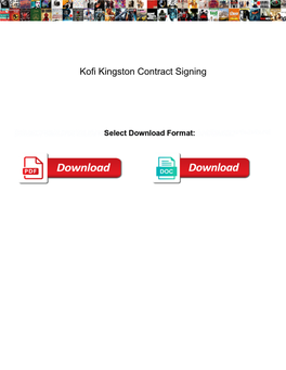 Kofi Kingston Contract Signing