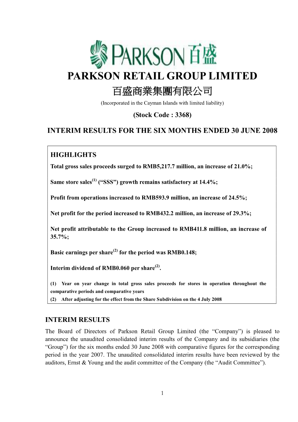 PARKSON RETAIL GROUP LIMITED 百盛商業集團有限公司 (Incorporated in the Cayman Islands with Limited Liability) (Stock Code : 3368)