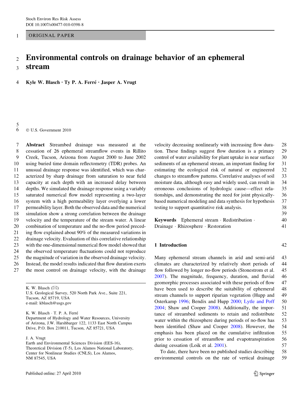 Environmental Controls on Drainage Behavior of an Ephemeral Stream