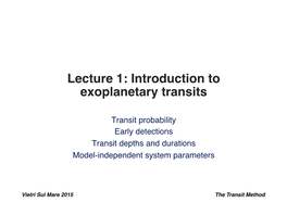 Lecture 1: Introduction to Exoplanetary Transits