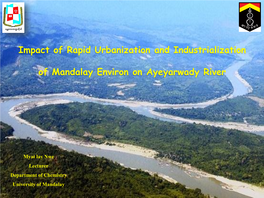 Impact of Rapid Urbanization and Industrialization of Mandalay On