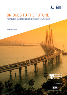 Bridges to the Future the Role of Universities in the Uk-India Relationship
