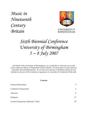 Music in Nineteenth Century Britain Sixth Biennial Conference University of Birmingham 5 – 8 July 2007