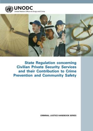 State Regulation Concerning Civilian Private Security Services and Their Contribution to Crime Prevention and Community Safety
