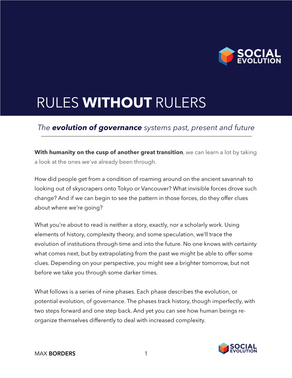 Rules Without Rulers