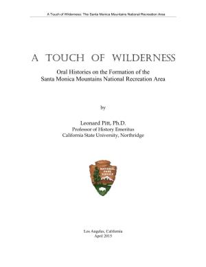 A Touch of Wilderness: Oral Histories on the Formation of the Santa