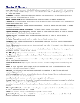 Chapter 13 Glossary Act of Supremacy: Two Separate Acts of the English Parliament, One Passed in 1534 and the Other in 1559