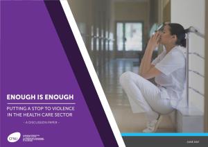 Enough Is Enough Putting a Stop to Violence in the Health Care Sector