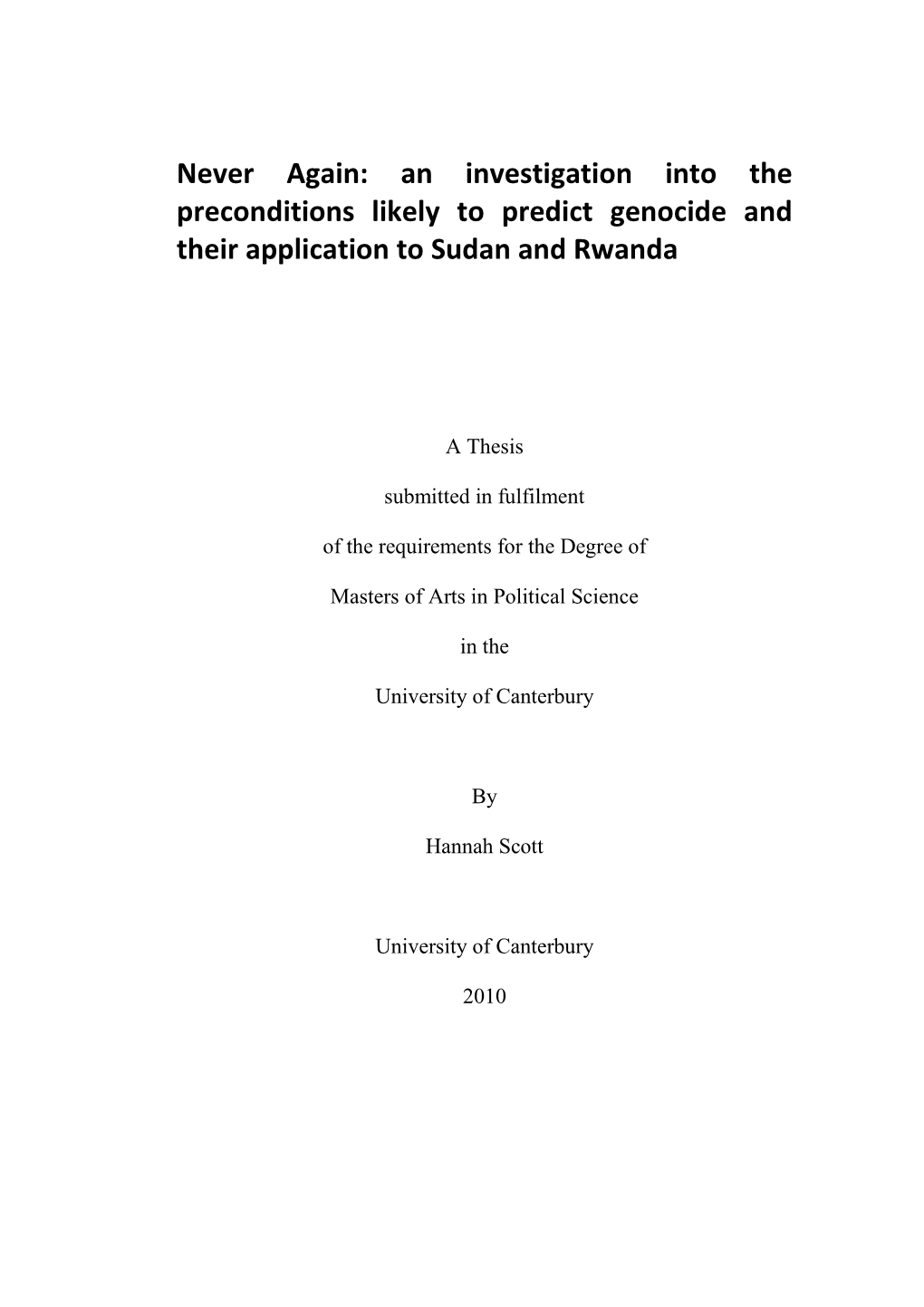 An Investigation Into the Preconditions Likely to Predict Genocide and Their Application to Sudan and Rwanda