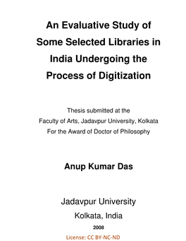 An Evaluative Study of Some Selected Libraries in India Undergoing the Process of Digitization