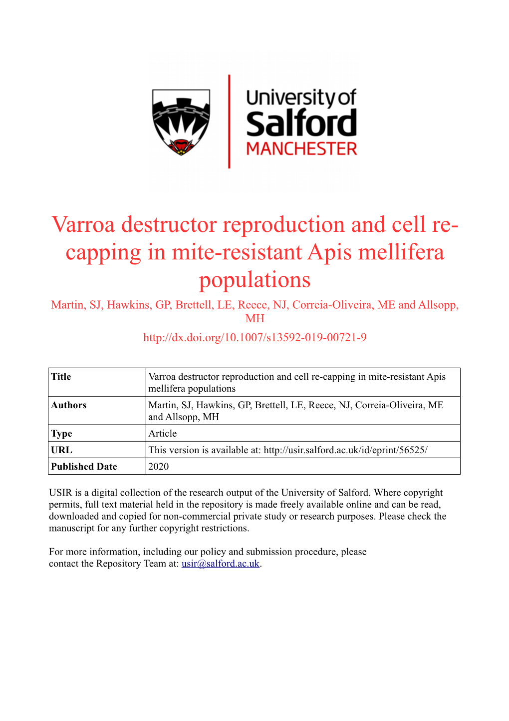 Varroa Destructor Reproduction and Cell Re-Capping in Mite-Resistant