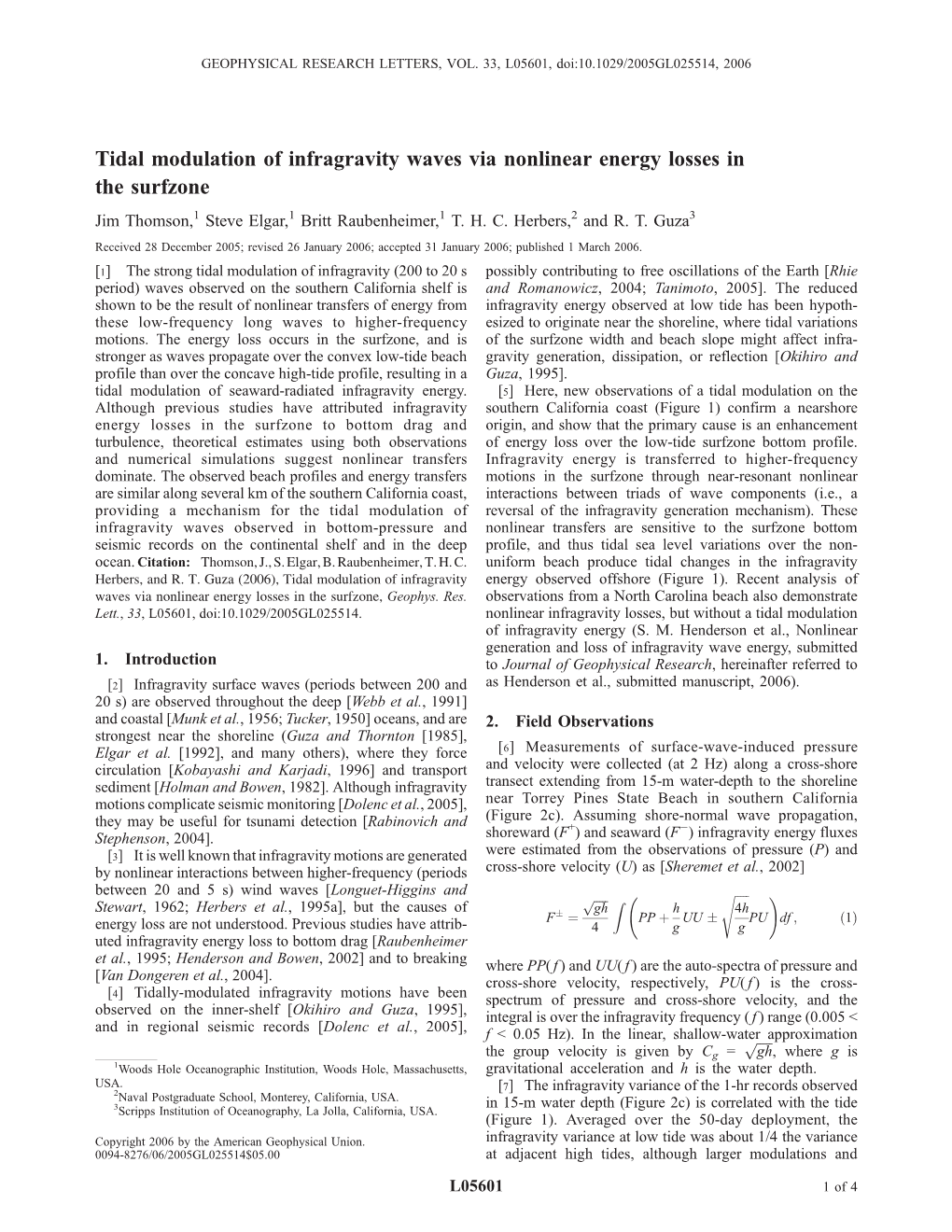 Tidal Modulation of Infragravity Waves Via Nonlinear Energy Losses in the Surfzone Jim Thomson,1 Steve Elgar,1 Britt Raubenheimer,1 T