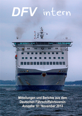 Mitteilungen Und Berichte Aus Dem Deutschen Fährschiffahrtsverein Ausgabe 10 / November 2013