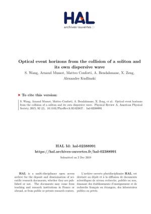 Optical Event Horizons from the Collision of a Soliton and Its Own Dispersive Wave S