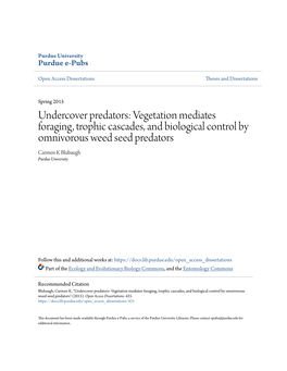 Vegetation Mediates Foraging, Trophic Cascades, and Biological Control by Omnivorous Weed Seed Predators Carmen K Blubaugh Purdue University