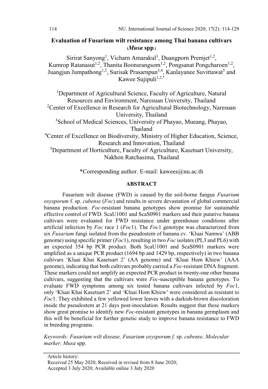 Evaluation of Fusarium Wilt Resistance Among Thai Banana Cultivars (Musa Spp.) Sirirat Sanyong1, Vicharn Amarakul1, Duangporn Pr