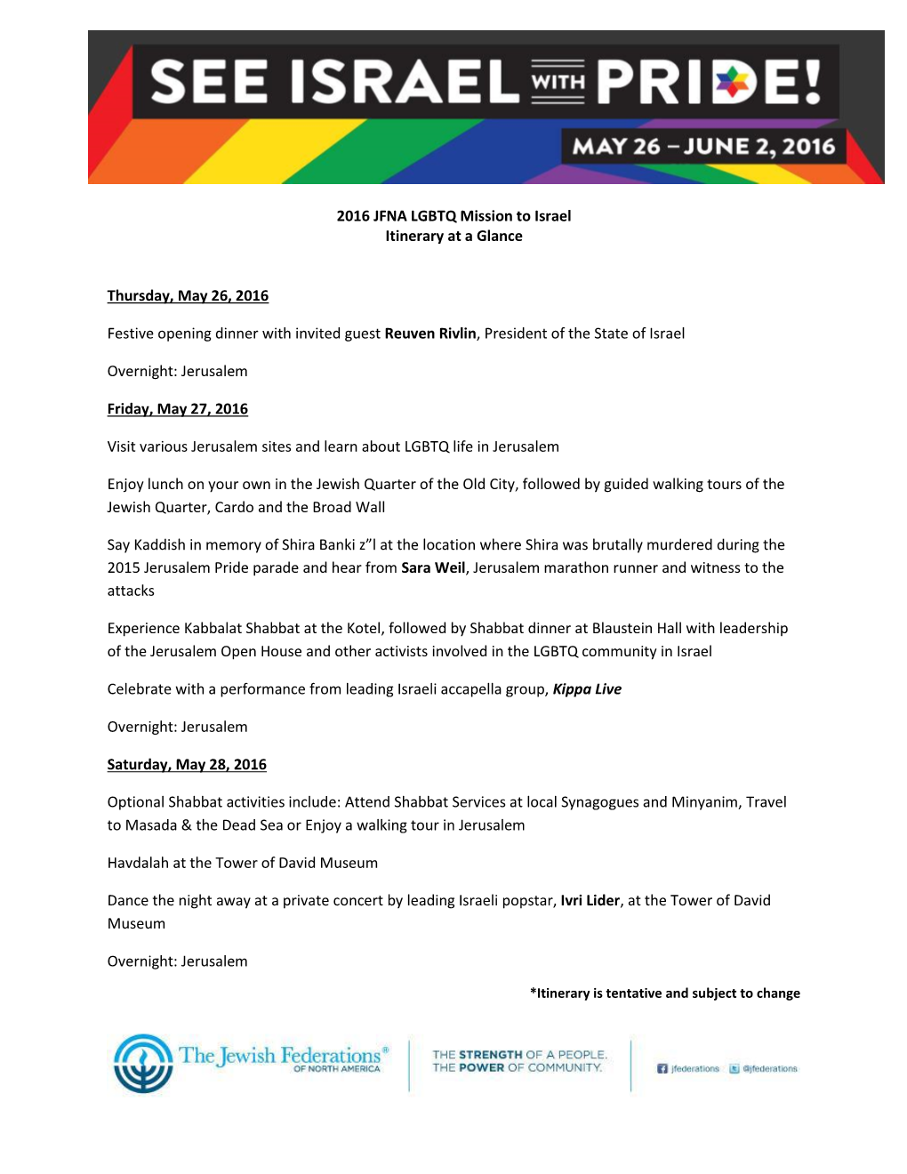 2016 JFNA LGBTQ Mission to Israel Itinerary at a Glance Thursday, May