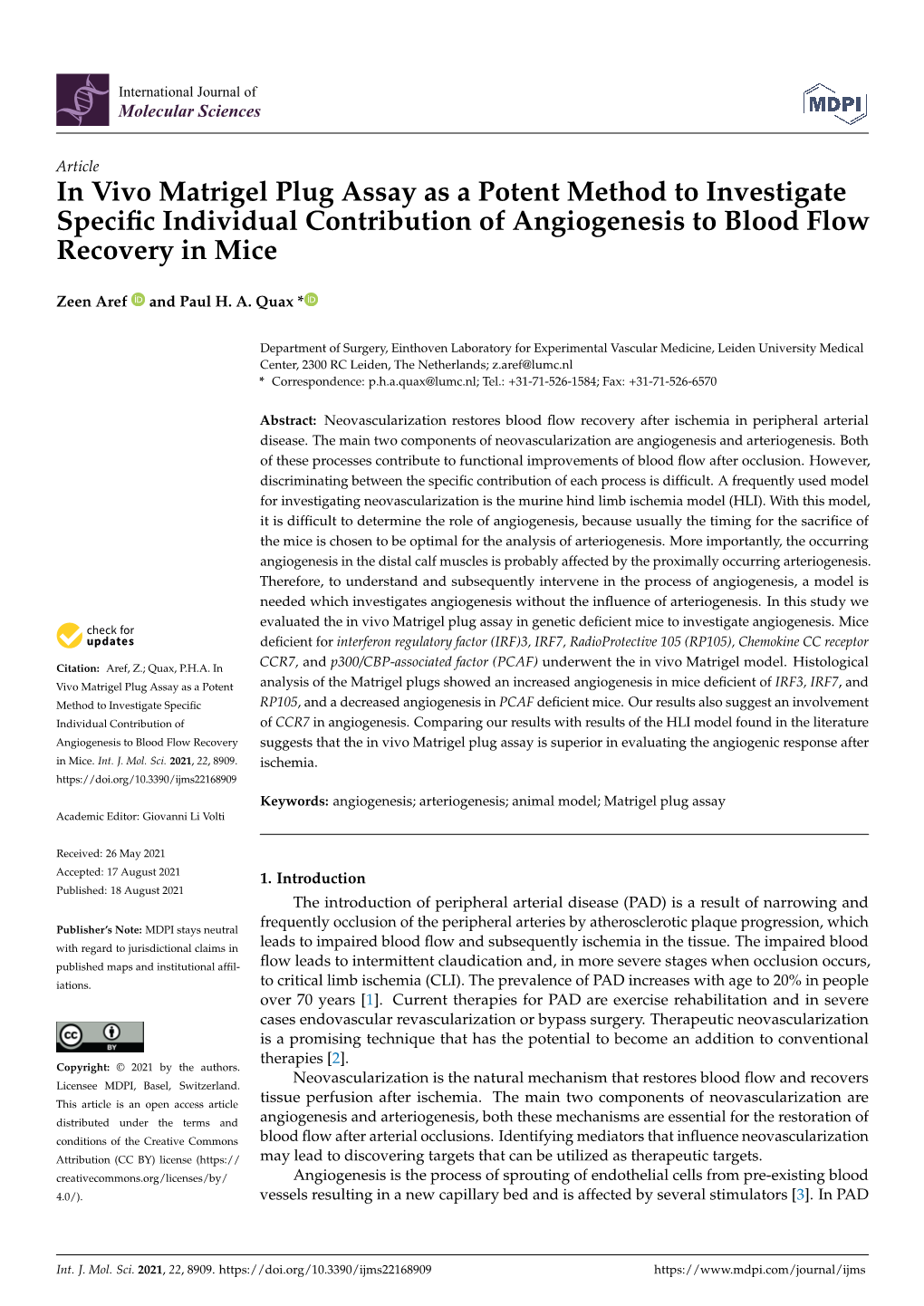 In Vivo Matrigel Plug Assay As a Potent Method to Investigate Speciﬁc Individual Contribution of Angiogenesis to Blood Flow Recovery in Mice