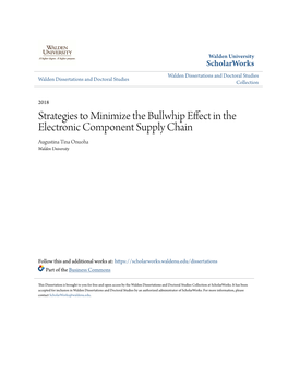 Strategies to Minimize the Bullwhip Effect in the Electronic Component Supply Chain Augustina Tina Onuoha Walden University